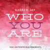 Darren Jay - Who You Are - Single